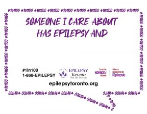 Sign that says, "Someone I care about has epilepsy and......"