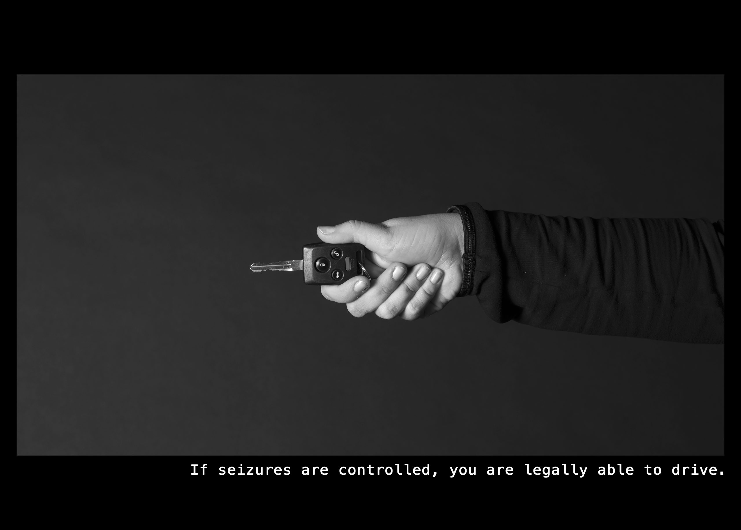 Image of a hand holding out a car key. Text: If seizures are controlled, you are legally able to drive.
