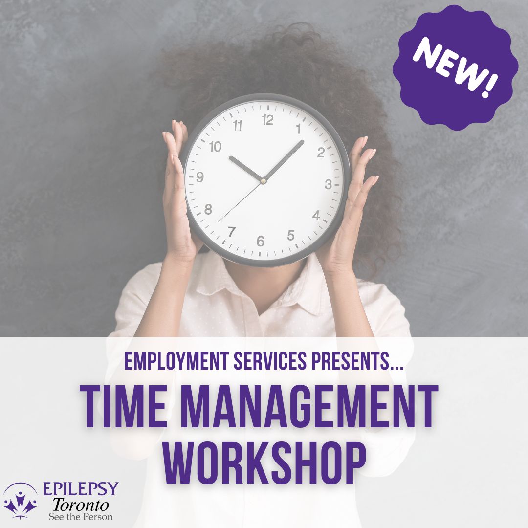Text: Employment Services presents...Time Management Workshop. Image: a woman holds a clock in front of her face.