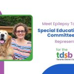 Epilepsy Toronto announces new Special Education Advisory Committee (SEAC) representative for the Toronto District School Board (TDSB). Image shows a woman in striped shirt sitting outdoors with a young man in blue shirt and a smiling golden retriever dog. Text highlights Epilepsy Toronto’s SEAC role at TDSB.