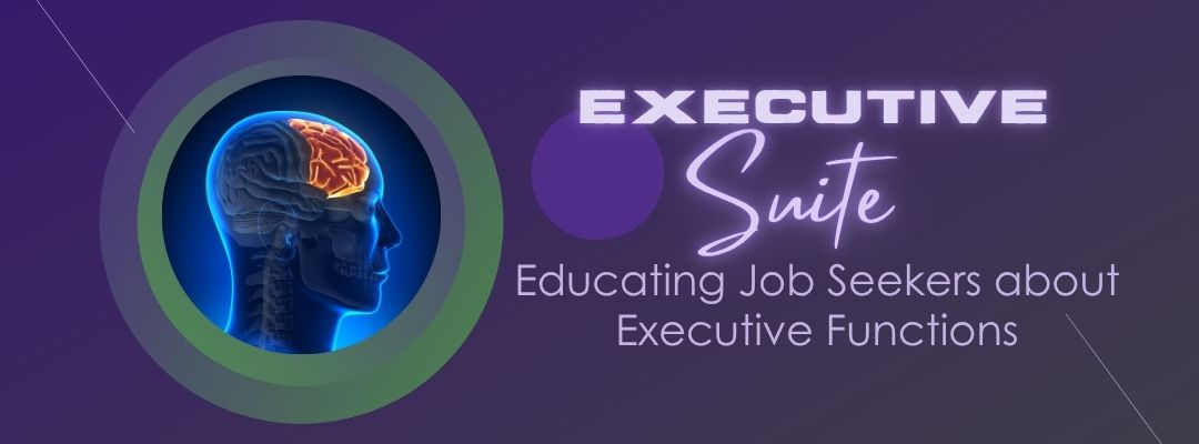 Banner for Epilepsy Toronto’s Executive Suite program, featuring a glowing side profile of a human head with the brain highlighted in orange, symbolizing executive functions. Text reads: 'Executive Suite – Educating Job Seekers about Executive Functions,' on a purple background.