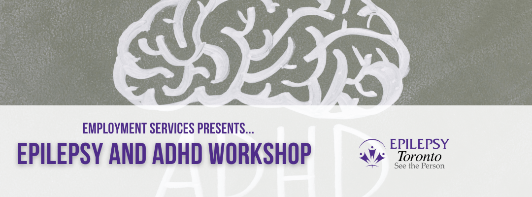 Epilepsy and ADHD Workshop